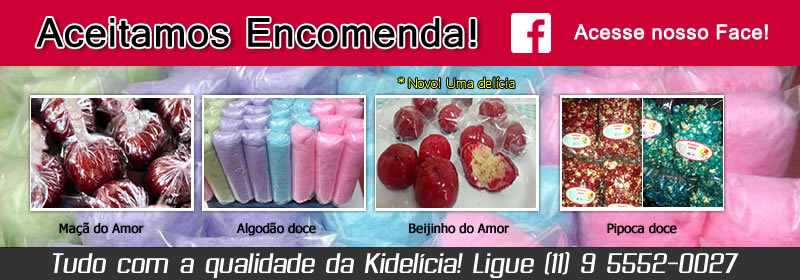 Aceitamos Encomenda de mao do Amor, Algodo Doce, beijinho e pipoca doce embalada!